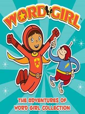 cover image of The Adventures of Word Girl Collection